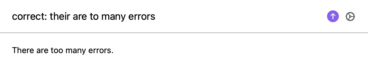 correct: their are to many errors → There are too many errors.